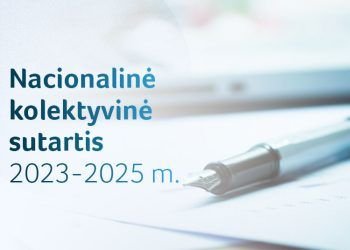 Nacionalinė Kolektyvinė Sutartis Trejiems Metams: Didesnis Atlygis Ir Geresnės Sąlygos Mokymuisi, Saviugdai, Sveikatai Gerinti
