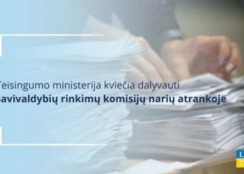 Skelbiama Atranka į Savivaldybių Rinkimų Komisijų Narius Bei šių Komisijų Pirmininkus