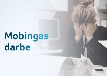 Mobingas Darbe: Ką Svarbu žinoti, Siekiant Užkirsti Jam Kelią?