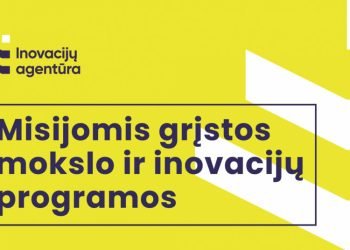 1 Mlrd. Eurų Lietuvos Ekonomikai: Viešam Aptarimui Pateiktas 77,7 Mln. Eurų Vertės Misijomis Grįstų Mokslo Ir Inovacijų Programų Finansavimo Sąlygų Aprašas