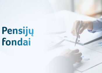 Aktualu Kaupiantiems Pensijų Fonduose: Nuo 2023 M. Keičiasi Pensijų Išmokų Ribos