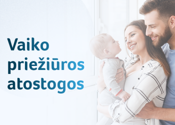 10 Svarbiausių Faktų Apie Vaiko Priežiūros Atostogas: Ką Svarbu žinoti 2023 M.