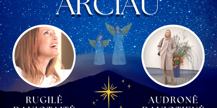 Adventinė Popietė „DANGUS YRA ARČIAU“ Adventinė Popietė „DANGUS YRA ARČIAU“