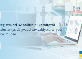 Registruoti 32 Politiniai Komitetai, Galėsiantys Dalyvauti Savivaldybių Tarybų Rinkimuose