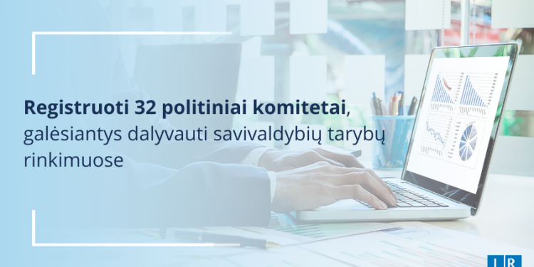 registruoti-32-politiniai-komitetai,-galesiantys-dalyvauti-savivaldybiu-tarybu-rinkimuose