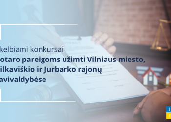 Paskelbti Konkursai Notaro Vietai Užimti Vilniaus M., Jurbarko Ir Vilkaviškio R. Savivaldybėse