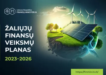 Naujas Planas žaliųjų Finansų Plėtrai Lietuvoje: Prasideda Viešosios Konsultacijos