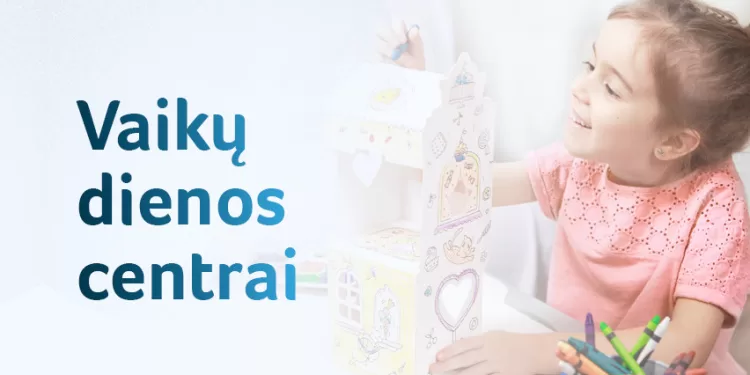 Vaikų Dienos Centrams Paskirstyta Beveik 8,5 Mln. Eurų