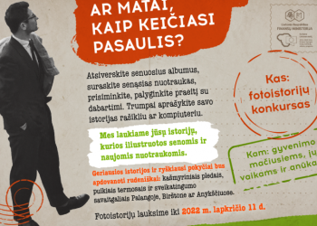Paaiškėjo Fotoistorijų Konkurso „Ar Matai, Kaip Keičiasi…“ Nugalėtojai