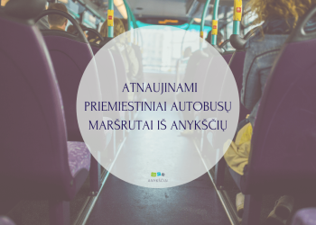 Atnaujinami Priemiestiniai Autobusų Maršrutai Iš Anykščių