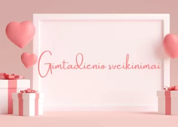 Kaip pasveikinti su gimimo diena?